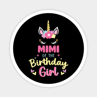 Mimi of The Birthday Girls Family Unicorn Lover B-day Gift For Girls Women Kids Magnet